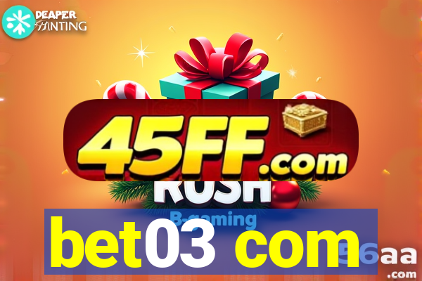 bet03 com